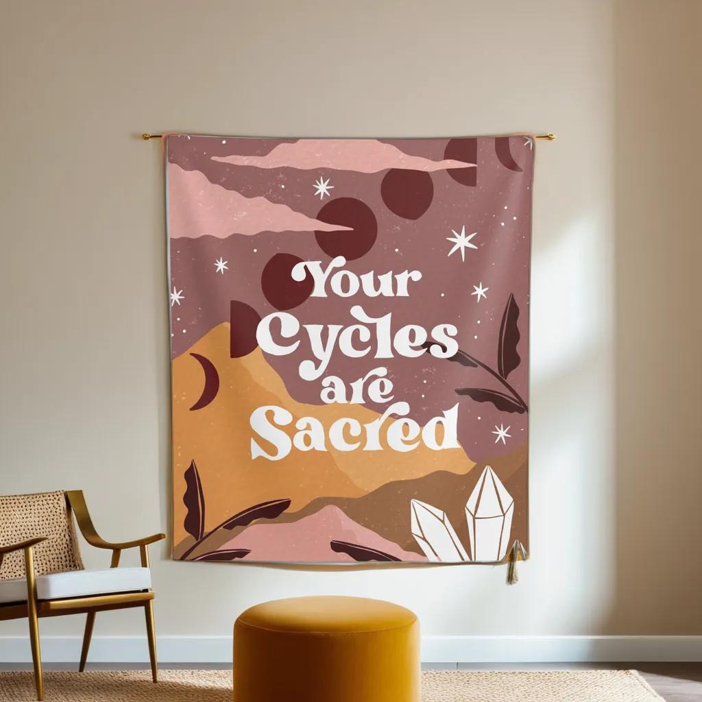 Your Cycles Are Sacred Tapestry