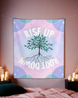 Rise Up Root Down Tapestry