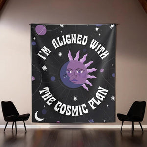 I'm Aligned With the Cosmic Plan Tapestry