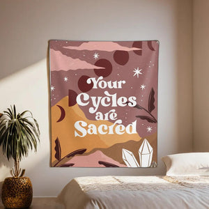 Your Cycles Are Sacred Tapestry