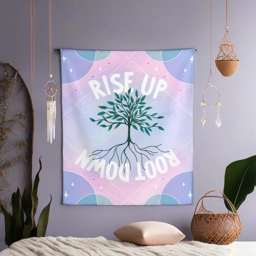 Rise Up Root Down Tapestry