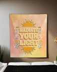 Radiate Your Light Tapestry