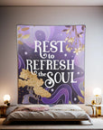 Rest to Refresh the Soul Tapestry