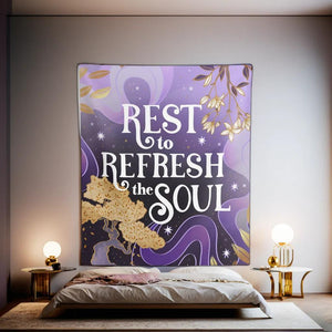 Rest to Refresh the Soul Tapestry