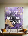 Rest to Refresh the Soul Tapestry