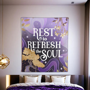 Rest to Refresh the Soul Tapestry